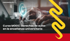Lanzamiento del curso MOOC: «Derechos de autor en la enseñanza universitaria»