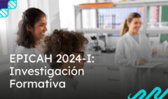 ¡Inscríbete en el EPICAH 2024-I!