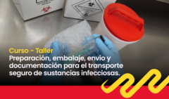 Curso – taller: «Preparación, embalaje, envío y documentación para el transporte seguro de sustancias infecciosas»