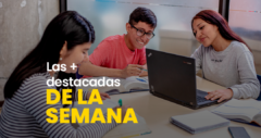 Conoce cuáles son “Las + destacadas de la semana” del 21 al 25 de octubre