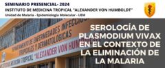 Participa en el Seminario #14-2024: «Serología de Plasmodium vivax en el contexto de la eliminación de la malaria»