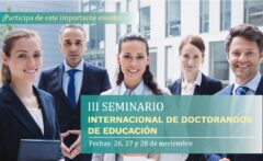 Aún puedes inscribirte al III Seminario Internacional de Doctorandos de Educación