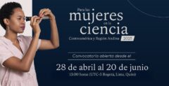Convocatoria Regional Premio L’Oréal- Unesco Para las Mujeres en la Ciencia Centroamérica y Región Andina 2025