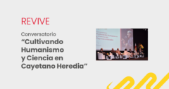 Revive el conversatorio “Cultivando Humanismo y Ciencia en Cayetano Heredia”