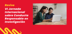 Revive la VI Jornada Internacional sobre Conducta Responsable en Investigaci贸n