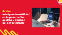 Revive el webinar «Inteligencia artificial en la generación, gestión y difusión del conocimiento»