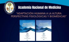 Presentarán libro “Adaptación humana a la altura: perspectivas fisiológicas y biomédicas” en la Academia Nacional de Medicina