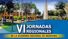 Academia Nacional de Medicina invita a participar en las VI Jornadas Regionales que se realizarán en Ica
