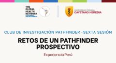 TGHN LAC presenta la sexta sesión del Club de Investigación Pathfinder, liderada por Cayetano